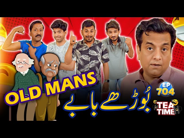 Burhay Baby Aur Un Ke Aqalmand Baten | Aged People | Tea Time Ep 704 class=