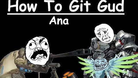How to git gud at Ana