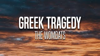The Wombats - Greek Tragedy (TikTok Remix) (Lyrics) we're smashing mics in karaoke bars
