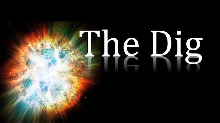 The Dig - The Foundation of the World