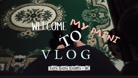 TUGAS INFORMATIKA (MEMBUAT VLOG) | Faiza Hasna N -9C | 25