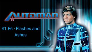 Automan S1.E6 ∙ Flashes and AshesThu, Jan 19, 1984