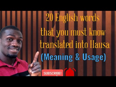 Koyon Turanci: 20 English words and Translations in Hausa 1