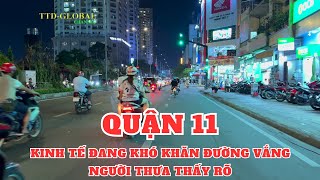 Cuộc Sống Về Đêm Tại Quận 11 Nơi Ở Người Hoa Đông Nhất Sài Gòn