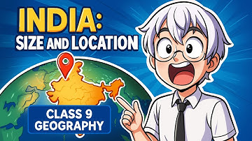India: Size and Location ( Animation ) | Class 9 Geography Chapter 1  Hindi (CBSE) 2025 NCERT