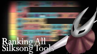 Ranking All Silksong Tools