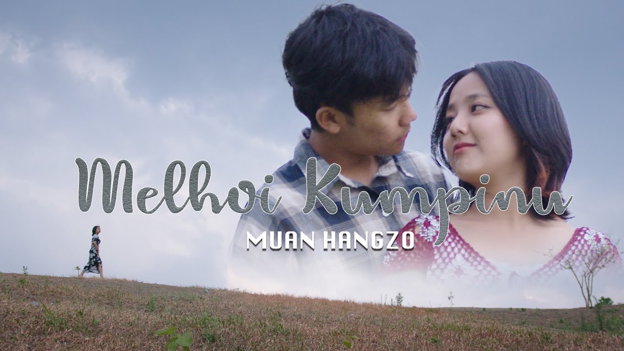 Melhoih Kumpinu | Muan Hangzo