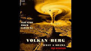 Volkan Berg - What A Drama (Original Mix)