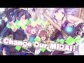 イロドリミドリ『Change Our MIRAI!』ショートMV