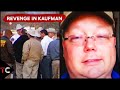 Deadly Revenge in Kaufman County