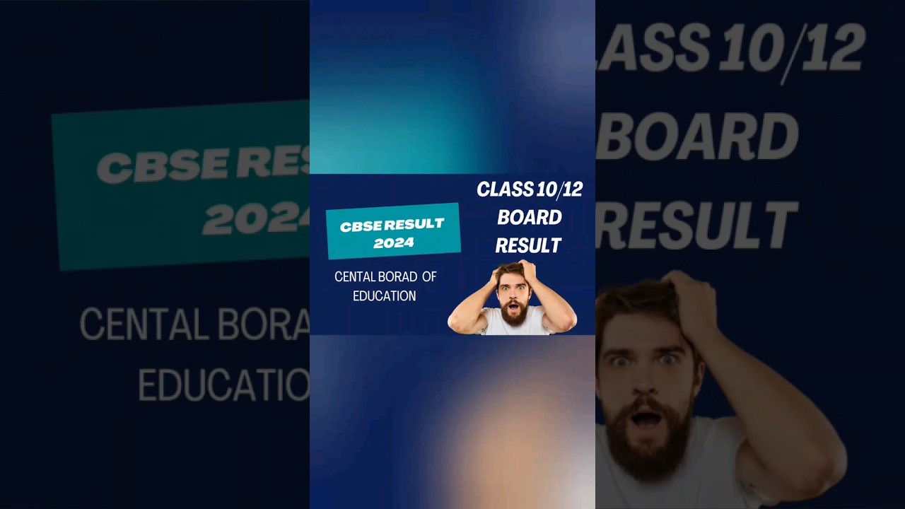 CBSE BOARD Class 12th & 10th Results declared|