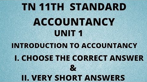 11th Accountancy unit 1 book back answers(2021-2022)