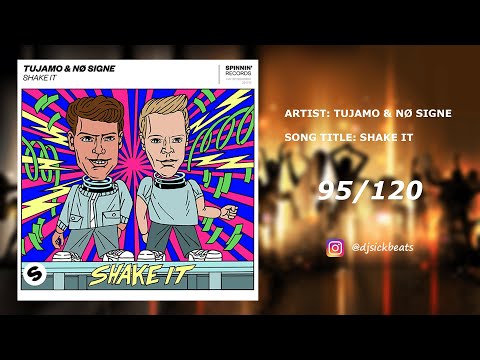 95. Tujamo & NØ SIGNE - Shake It
