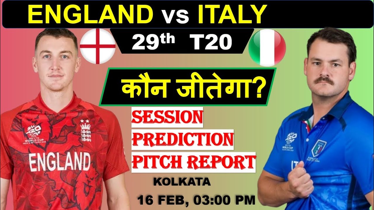 England vs italy t20 world cup 29th match prediction, eng vs ita today match prediction