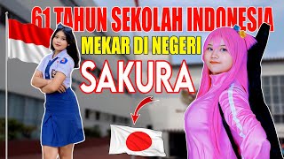 Waw Luar Biasa Banget 61 Tahun Sekolah Indonesia Mekar Di Negeri Sakura
