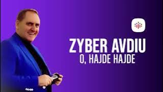 Zyber Avdiu - O hajde hajde