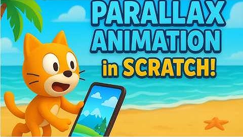The MOST AMAZING Scratch Programming Techniques for Parallax Animation