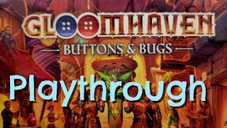 Scenario 5 (skip 4) Gloomhaven buttons & bugs