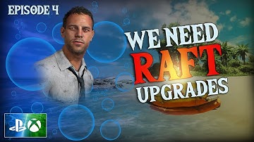 Stranded Deep PS4 Raft upgrades | Ep 4