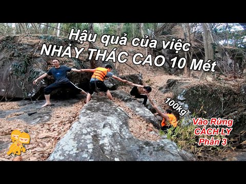 Video VÀO RỪNG CÁCH LY Phần 3 - LẦN ĐẦU TIÊN Được Nhảy THÁC... - youtube