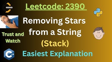 Leetcode 2390 || Removing Stars from a String || Stack