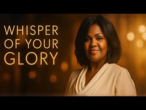 CeCe Winans – Whisper of Your Glory | Powerful Worship Song 2025| - YouTube
