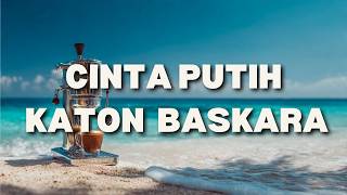 Cinta Putih  Jazz Version By Katon Bagaskara  Romantic Lounge Cover Yang Menenangkan Hati