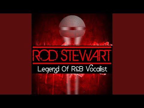 Rod Stewart — Moppers' Blues