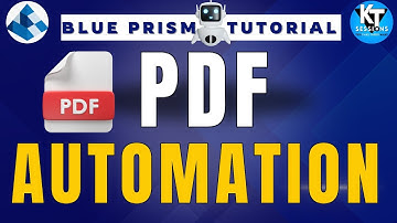 PDF Automation in Blue Prism | BluePrism Tutorial | KT Sessions