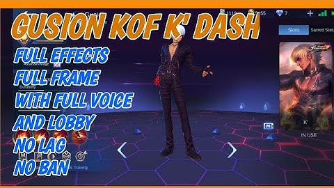GUSION KOF SCRIPT SKIN [NO PASS] FULL EFFECT WITH FULL LOBBY AND VOICE || MLBB ||