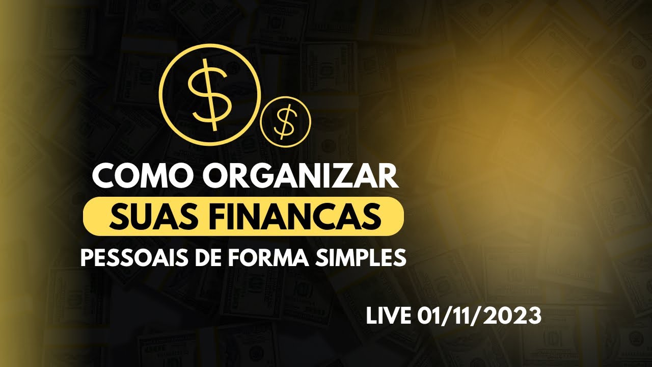 Como organizar suas Finanças pessoais de forma simples! - YouTube