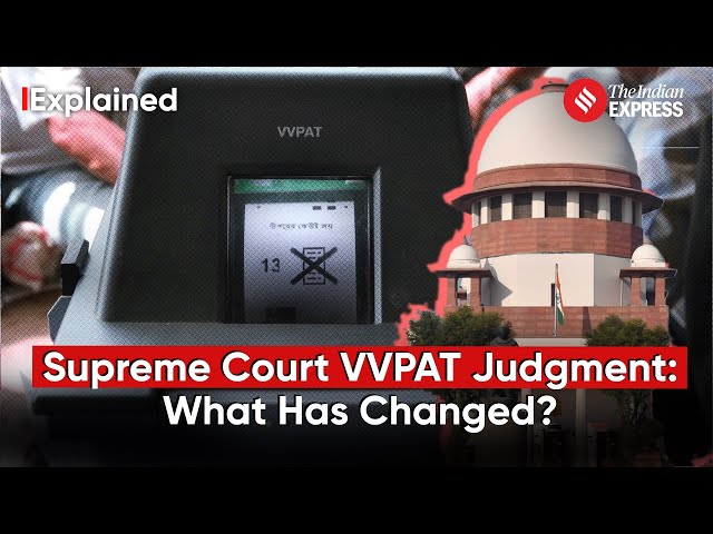 Supreme Court Rejects 100% VVPAT Verification Plea: What has changed — and not changed? class=