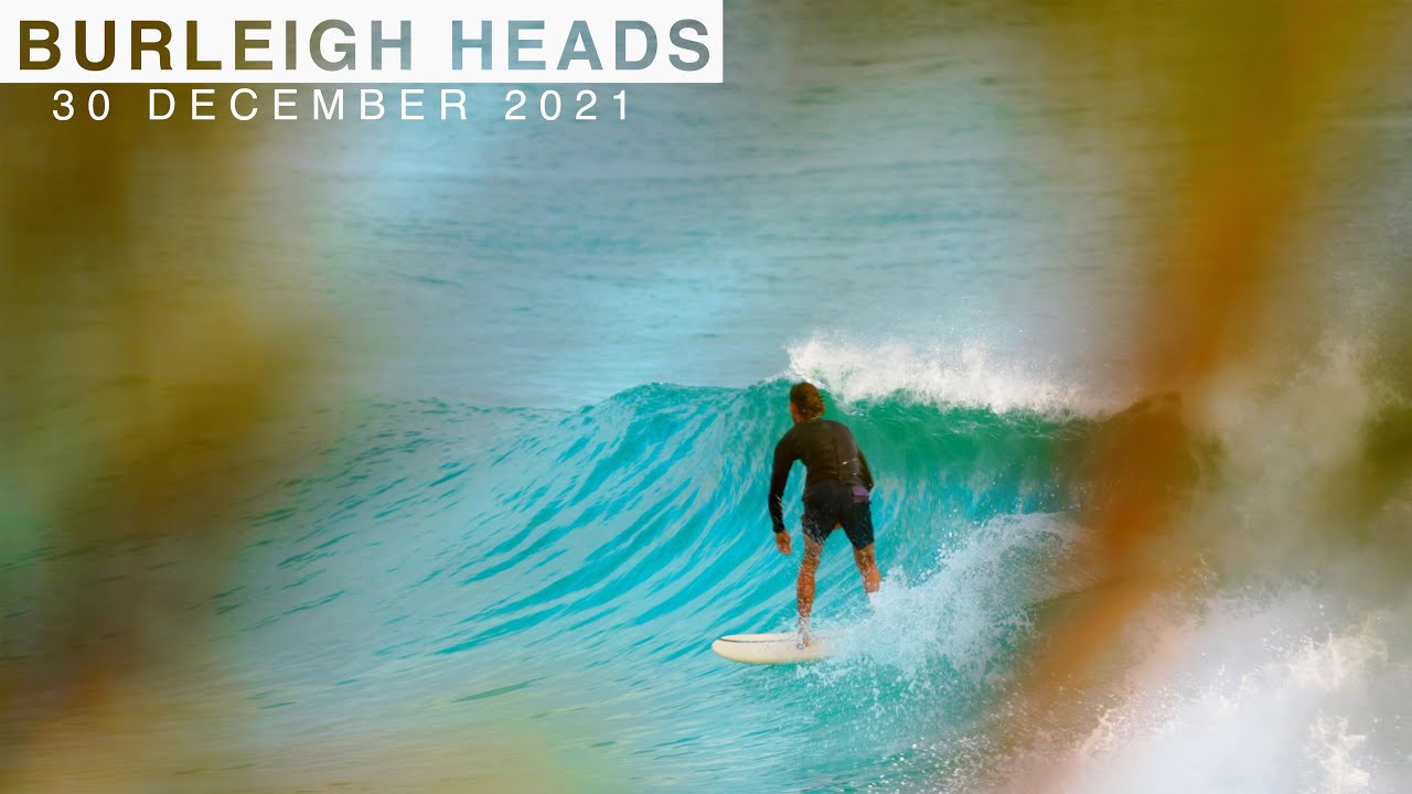 Burleigh Heads - Dawn Surf Session - 30 December 2021 Australia