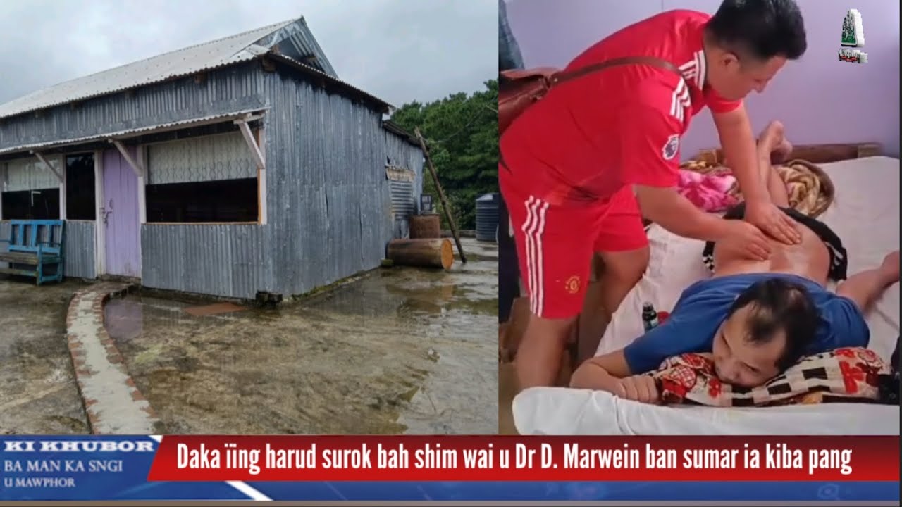 Daka ïing harud surok bah shim wai u Dr D. Marwein ban sumar ia kiba pang