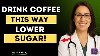 ☕ Seniors: Drink Coffee THIS Way to Prevent Diabetes &amp; Control Blood Sugar 💉 | Dr. Jocelyn