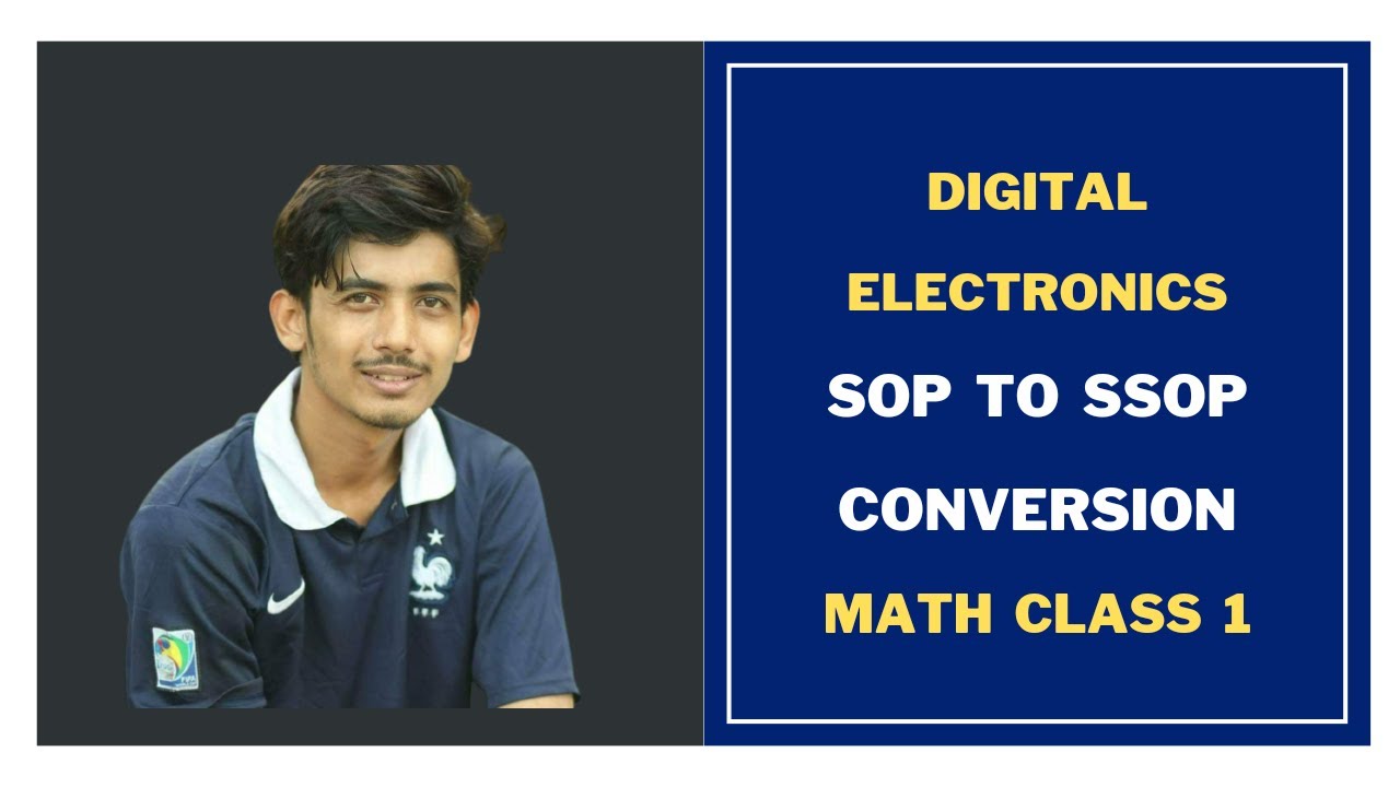 52. SOP to SSOP Conversion Math Class 1 || Digital Electronics Bangla ...