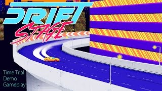 Drift Stage: Time Trial / Demo Gameplay screenshot 1