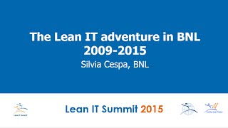 The Lean adventure of BNL IT department: An amazing Lean IT story