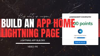 Build a Custom App Home in Salesforce | Lightning App Builder Salesforce Trailhead Complete Guide