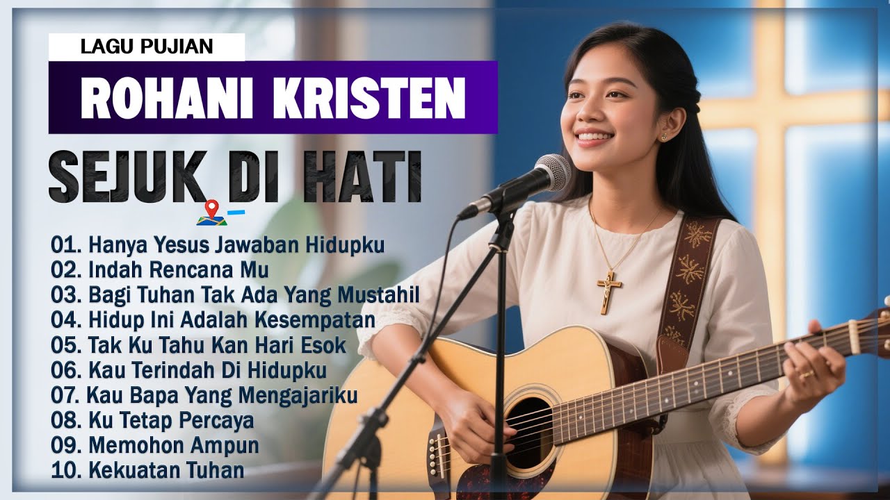 Lagu Rohani Terpopuler Sepanjang Masa || Album Rohani Penyemangat & Penguat Iman || VIRAL DI SOSMED