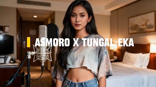 Asmoro x Tunggal eka ( Gilga sahid \u0026 Denny Caknan )- Fyranda cover with lirik
