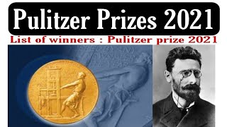 Pulitzer Prizes 2021 || 2021 Pulitzer prize  winner list | Alix_smith