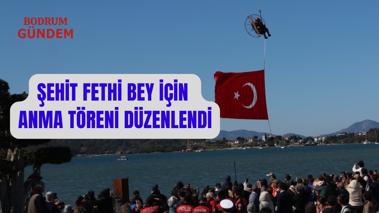 Şehit Fethi Bey İçin Anma Töreni Düzenlendi