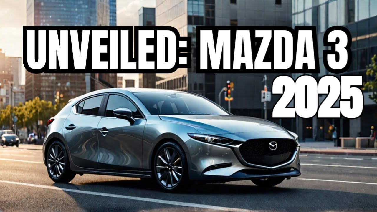 🙀Unveiling the Mazda 3 2025 | The Future of Compact Sedans!