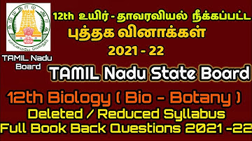 12th Biology (Bio - Botany ) Reduced syllabus / Deleted Book Back Questions 2021 - 2022 | Tamil Nadu
