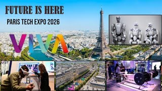 Europe’s Biggest Tech Exhibition in Paris | AI, Robotics & Future Innovations Unveiled