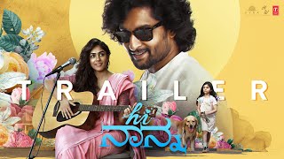 Hi Nanna Official Trailer Kannada Nani Mrunal T Baby Kiara K Shouryuv Hesham Abdul Wahab