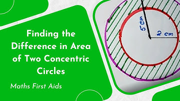 Finding the Difference in Area of Two Concentric Circles