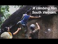 Climbing in South Vietnam - rock climbing documentary