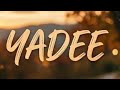 YADEE Official Song mp3